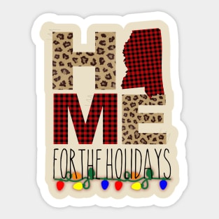 Mississippi state home for holidays Sticker